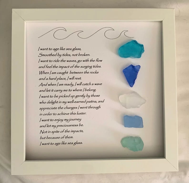 DJIWJDCDA LARGE Sea Glass Poem/I want to age like sea glass/Christmas Gift