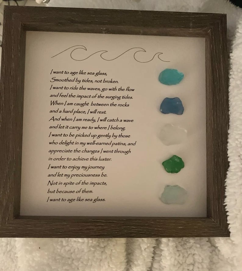 DJIWJDCDA LARGE Sea Glass Poem/I want to age like sea glass/Christmas Gift