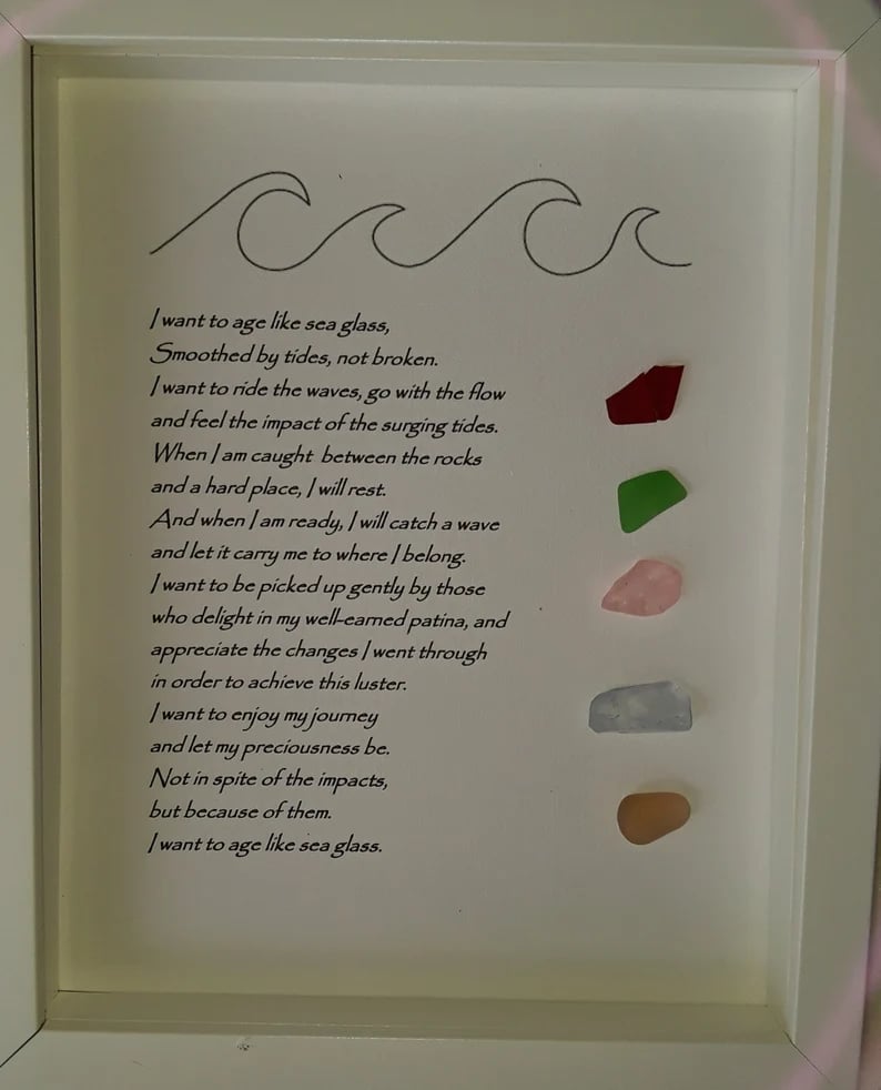 DJIWJDCDA LARGE Sea Glass Poem/I want to age like sea glass/Christmas Gift